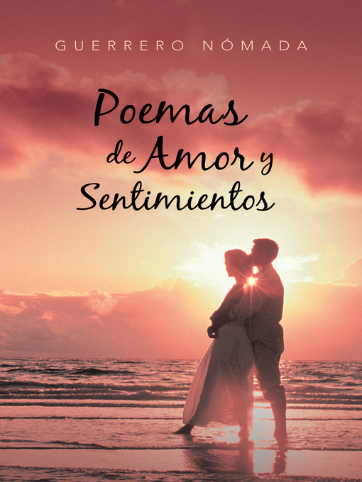 Title details for Poemas de Amor y Sentimientos by Guerrero Nómada - Available